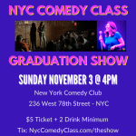 NYC Comedy Class Graduation Show