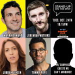 Stand Up on the Spot with Jeremiah Watkins ft. Mark Normand, Jordan Jensen, Tommy Pope and Surprise Guests!