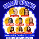 Smart Cookie ft. Emma Willmann, Carmen Lagala, Ruby Karp