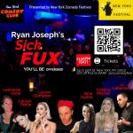 Sick Fux: As presented by the New York Comedy Festival