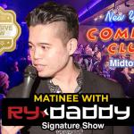Matinee with Ry Daddy ft. Daniel Simonsen, Henry Sir, Gibran Saleem, Alvin Kuai, Shivani Dave, Ryan Dacalos
