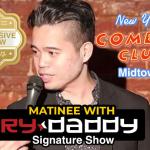 Matinee with Ry Daddy ft. Harrison Greenbaum, Henry Sir, Dean Obeidallah, Laura High, Gibran Saleem, Ryan Dacalos