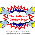 The Ruthless Comedy Hour ft: John Fugelsang, Janeane Garofalo, Cynthia Kaplan, Karen Bergreen